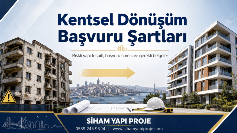 Kentsel Dönüşüm Başvuru Şartları: Evini Yenilemek İsteyenler İçin 2026 Rehberi