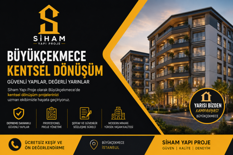 Büyükçekmece Kentsel Dönüşüm Firmaları