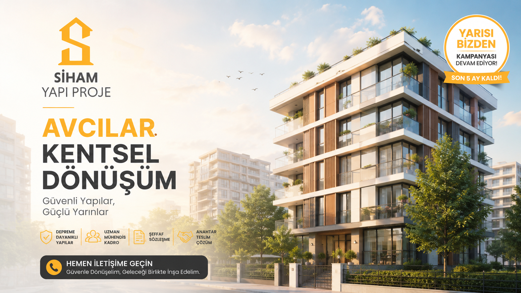 Avcılar Kentsel Dönüşüm Yarısı Bizden Kampanyası